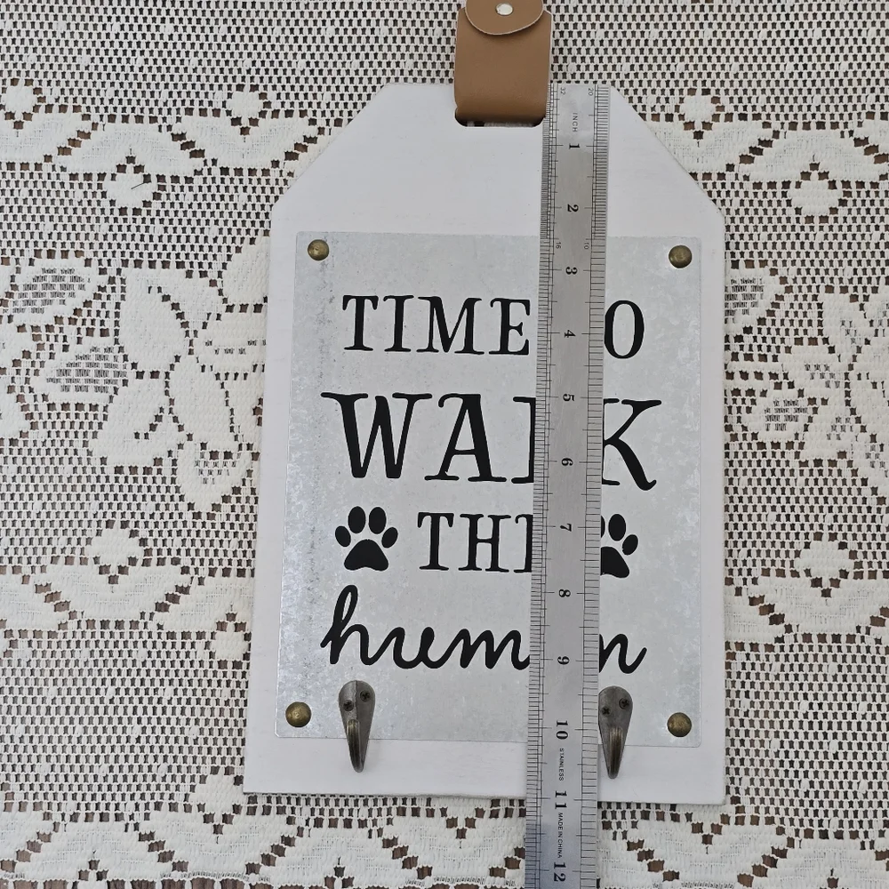 Time To Walk The Human Quote Dog Leash Wall Sign with Hooks & Strap Hanger